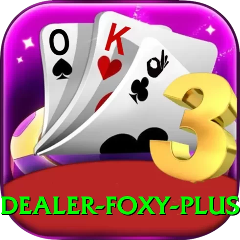 Dealer Foxy - 2