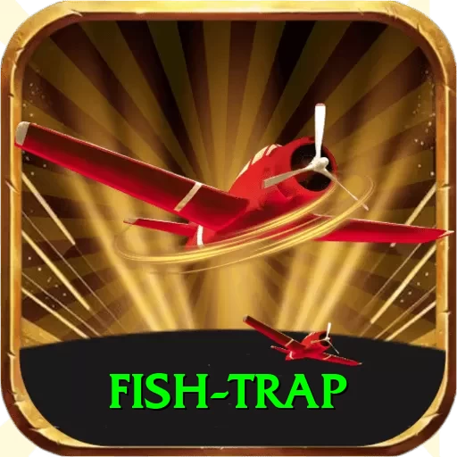fish trap - Real Money Plus - 2